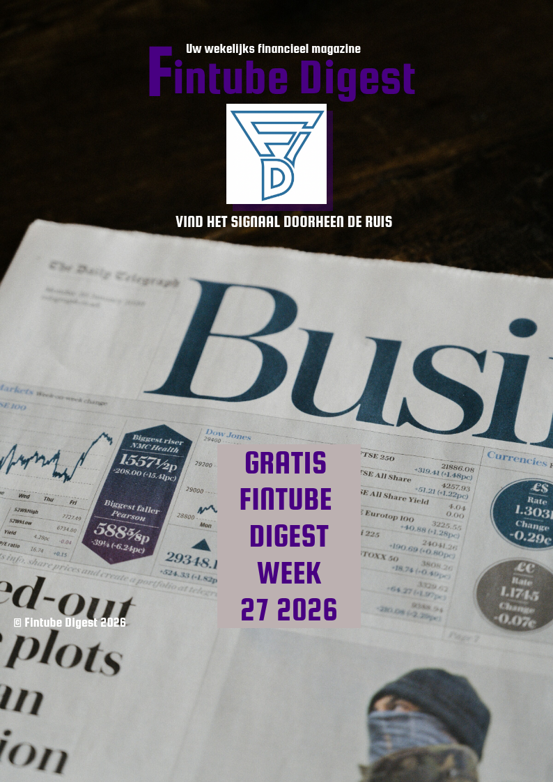 Fintube Digest — Week 27, 2026 (Gratis Editie)